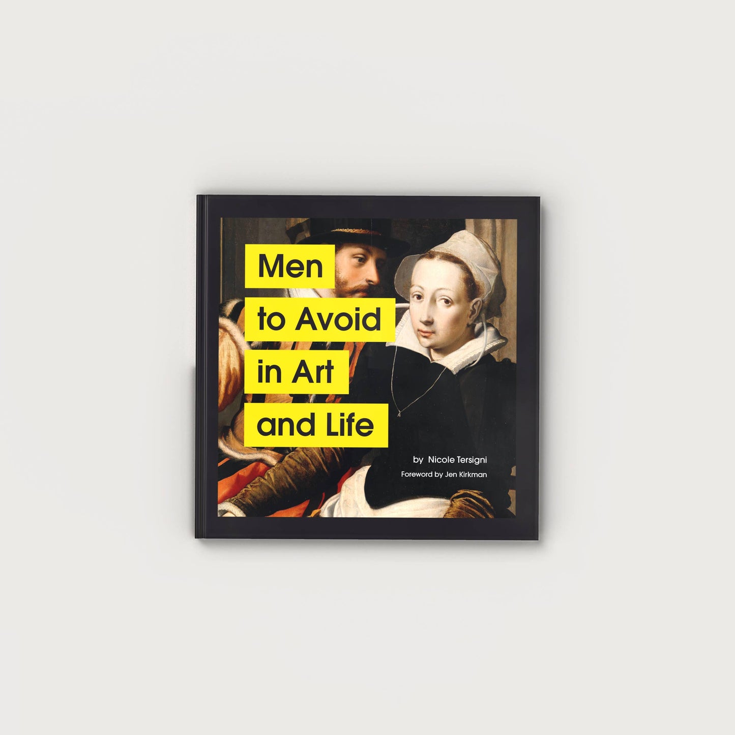 Men to Avoid in Art and Life
