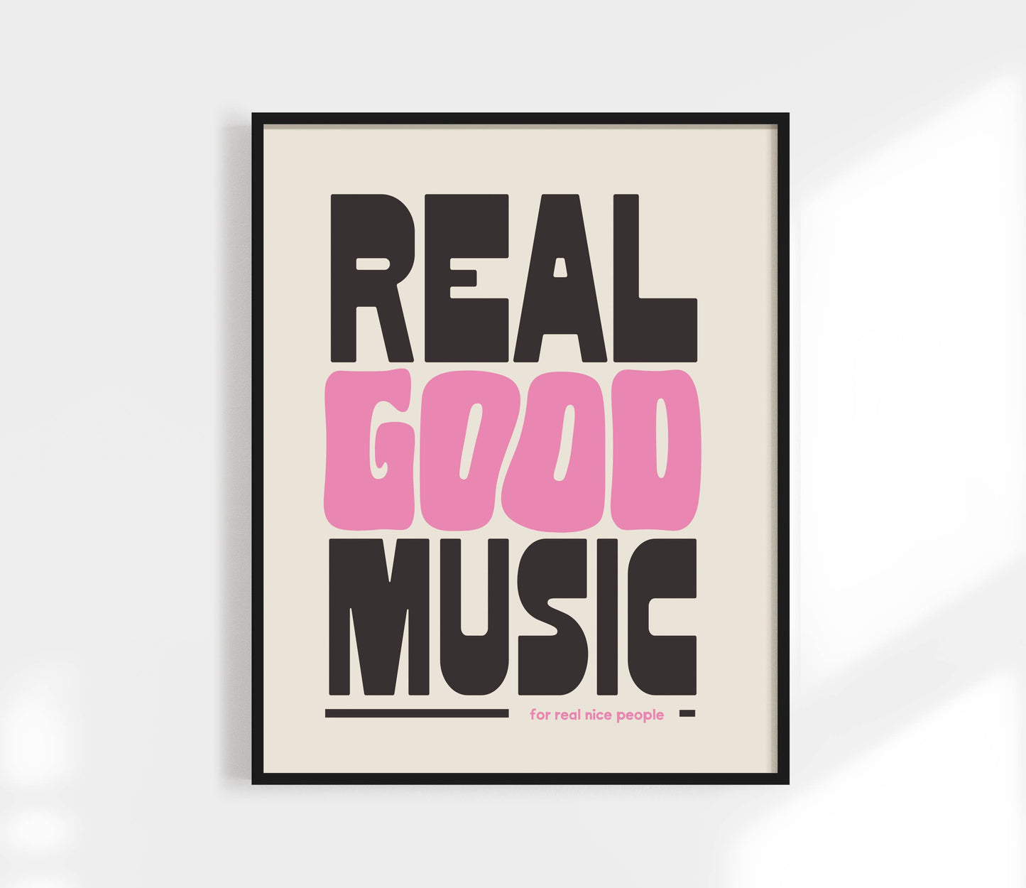 Real Good Music Art Print