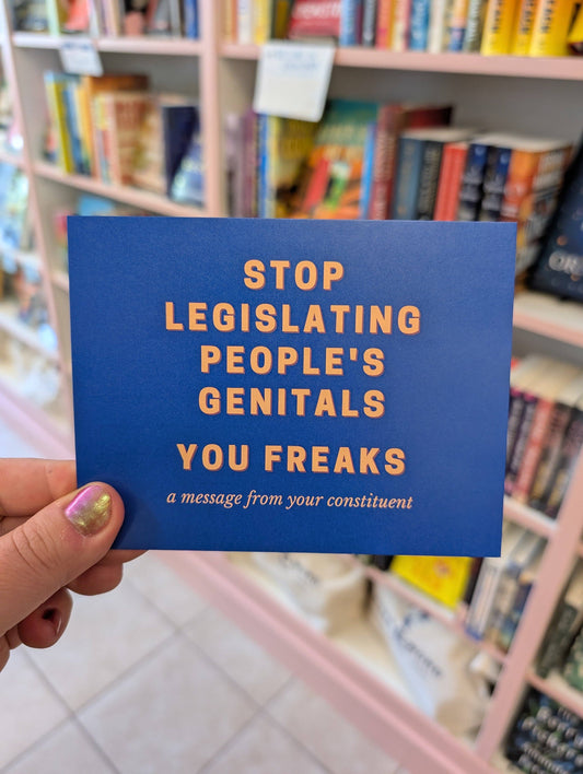 Stop Legislating People's Genitals, You Freaks