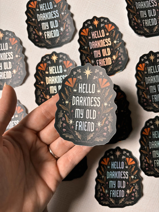 Hello Darkness Sticker
