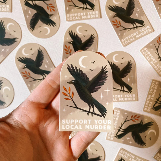 Support Local Murder Sticker