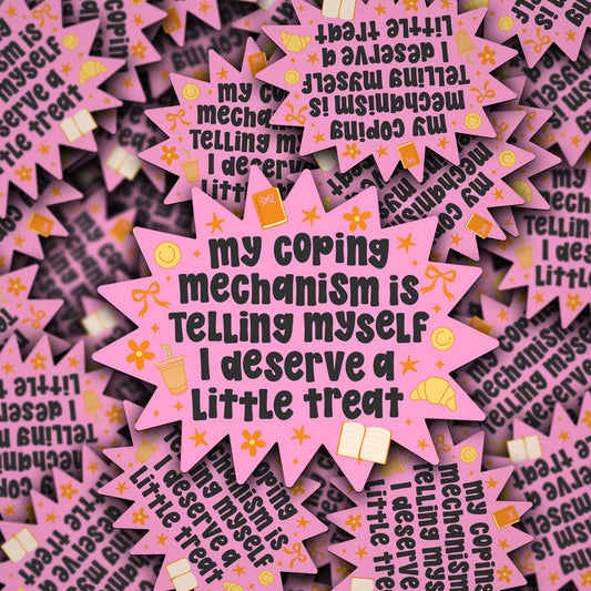 My Coping Mechanism Sticker