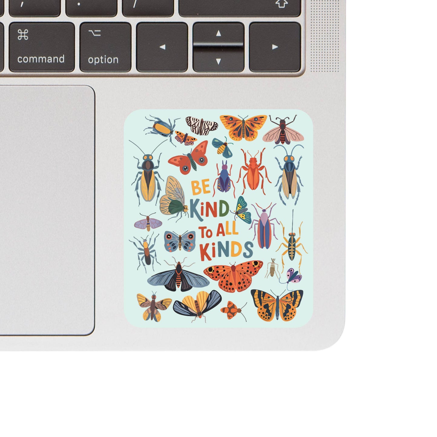 Be Kind To All Kind Vinyl Sticker