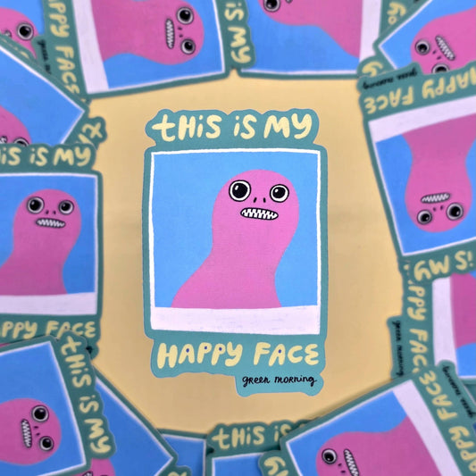 This IS My Happy Face