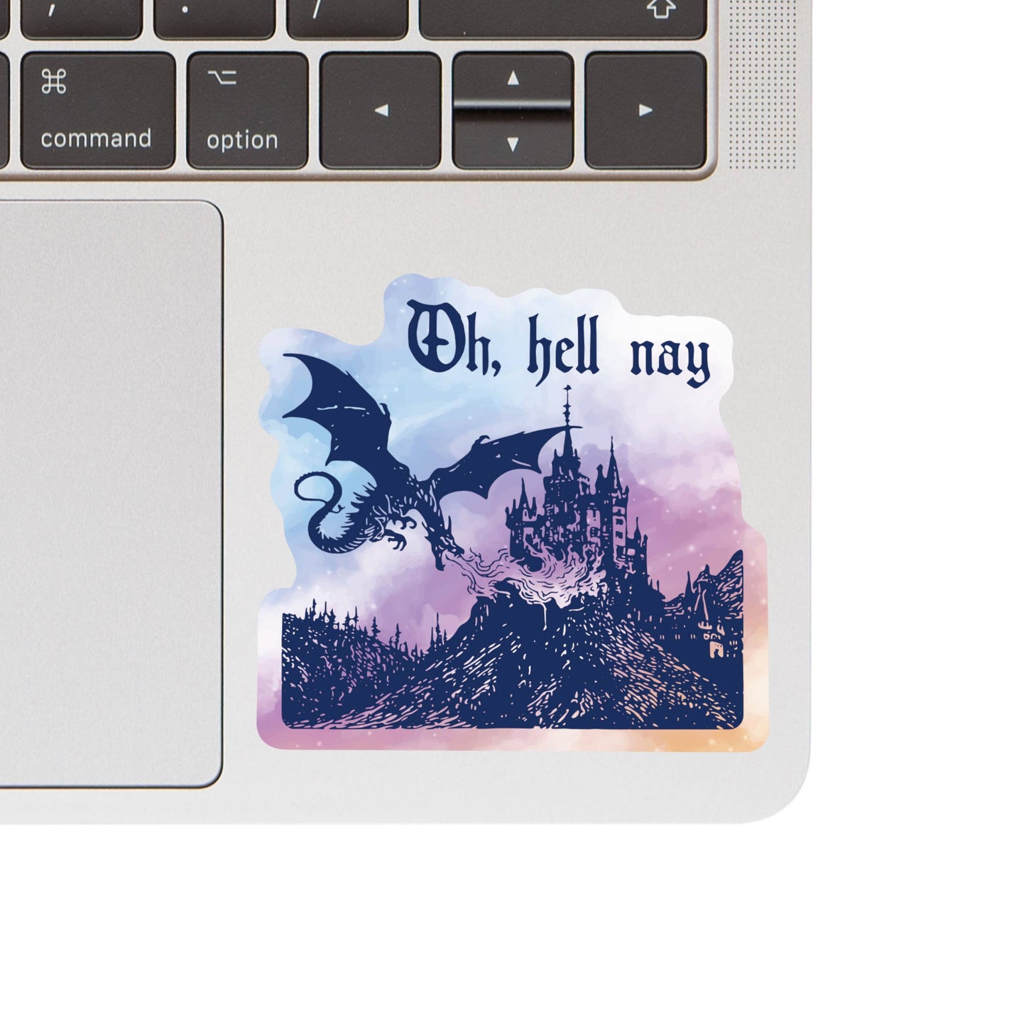 Oh, Hell Nay Vinyl Sticker