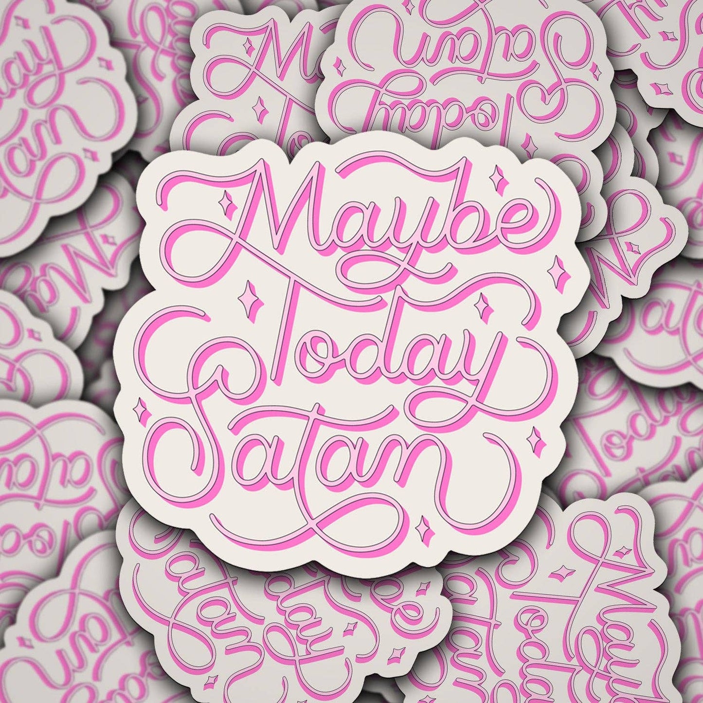 Maybe Today Satan